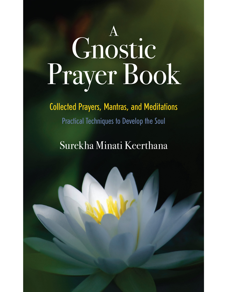Gnostic Prayer Book by Surekha Minati Keerthana