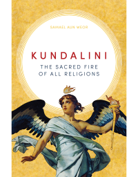 Kundalini: The Sacred Fire of All Religions